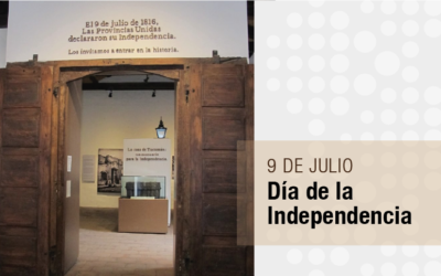 Efemérides | 9 de Julio – Día de la Independencia