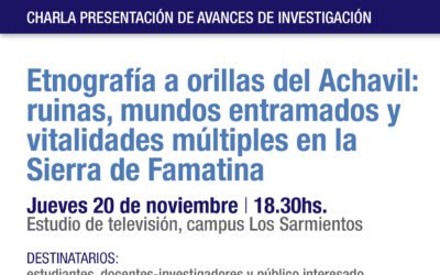 El IISCD presentará avances del proyecto “Etnografía a orillas del Achavil” en la Sierra de Famatina