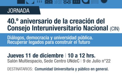 UNdeC celebra el 40.º aniversario del CIN con una jornada especial en el marco de la Semana del CIN