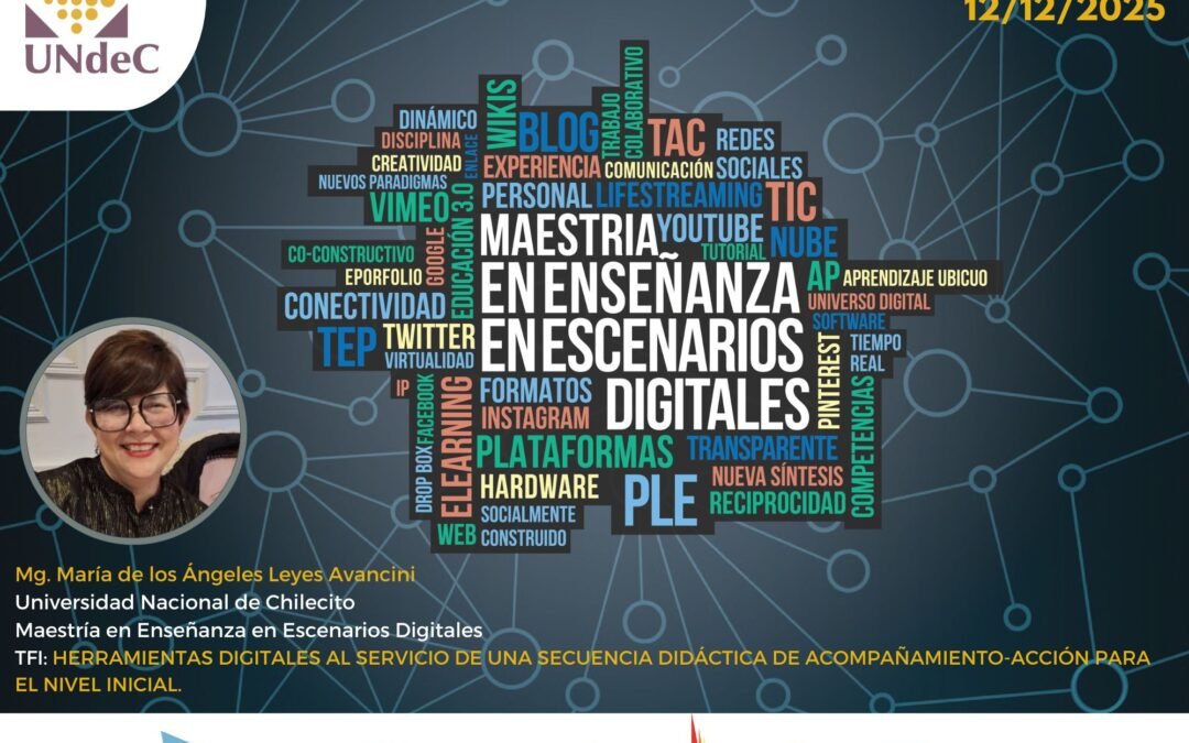 La UNdeC suma una nueva egresada de la Maestría en Enseñanza en Escenarios Digitales