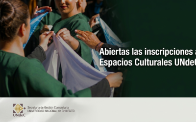 Convocatorias abiertas a espacios culturales de la UNdeC