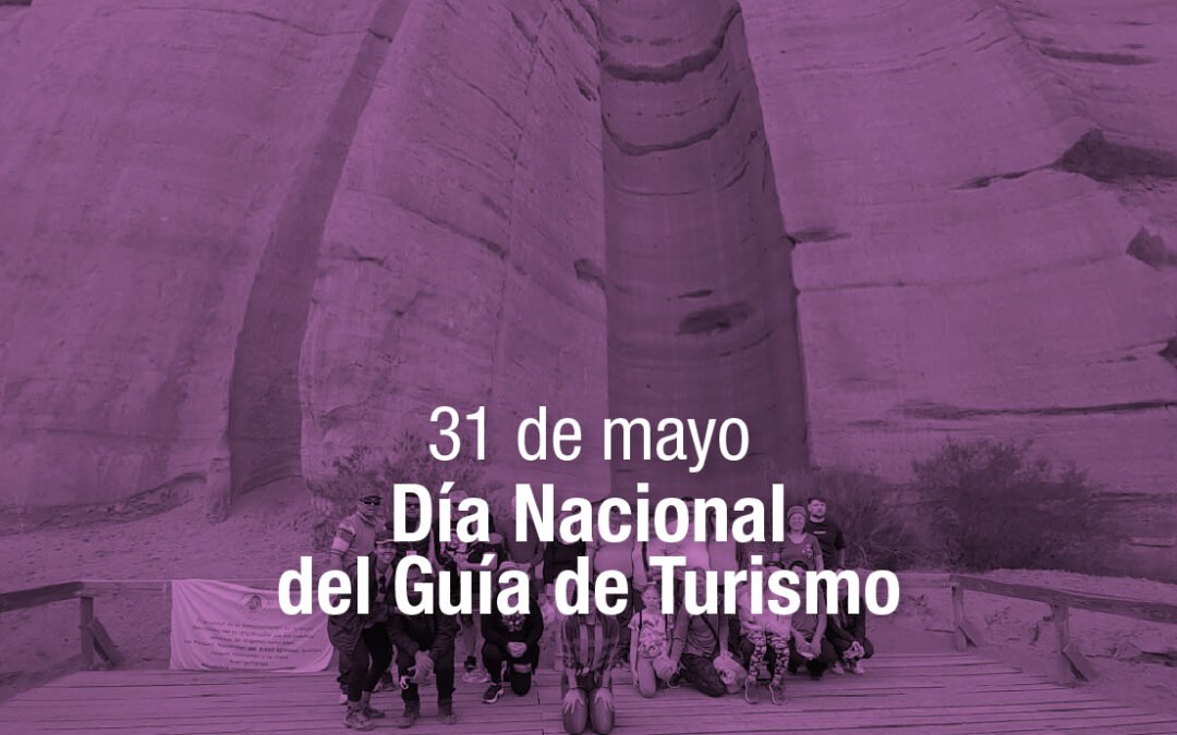 Día Nacional del Guía de Turismo: educar para proteger