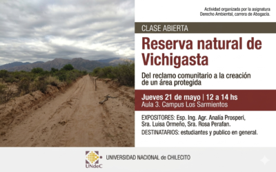 La UNdeC invita a participar de una clase abierta sobre la Reserva Natural de Vichigasta