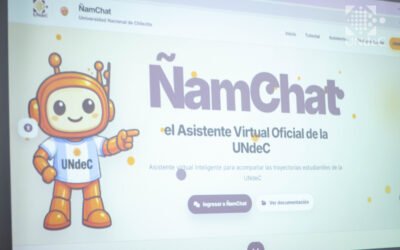 La UNdeC presentó oficialmente ÑamChat, su asistente virtual inteligente para acompañar las trayectorias estudiantiles