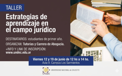 La UNdeC dictará el taller “Estrategias de aprendizaje en el campo jurídico” para estudiantes de Abogacía