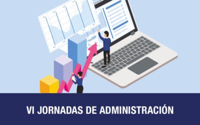 Académicas – La UNdeC realizará las VI Jornadas de Administración: «Organizaciones 6.0»
